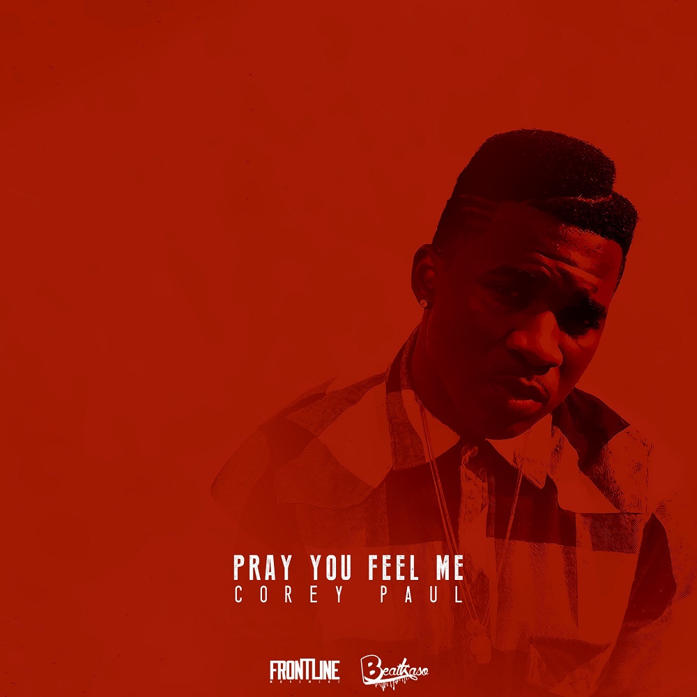 MUSIC Video: Corey Paul - Pray You Feel Me - Kingdomboiz