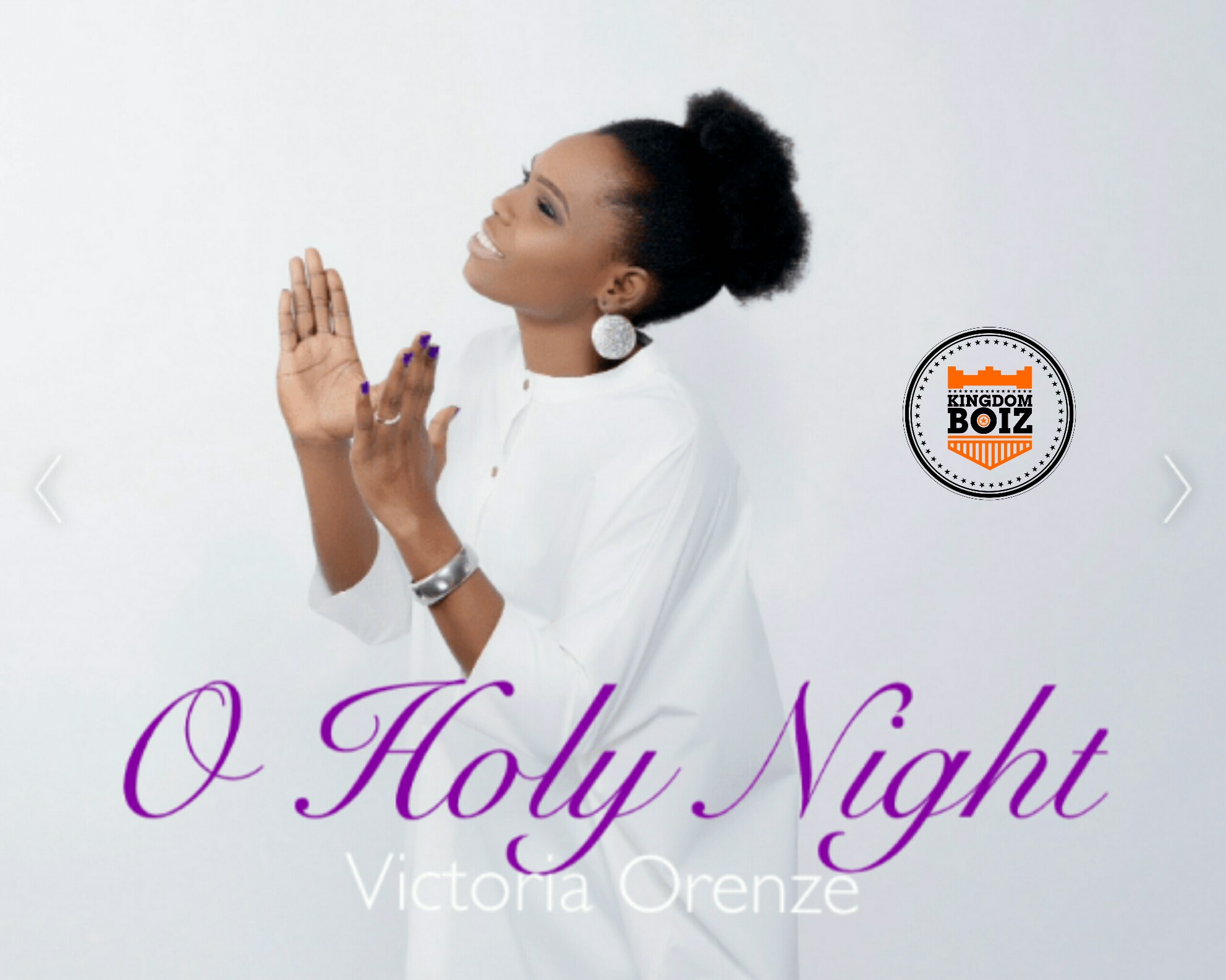 DOWNLOAD Music Victoria Orenze Oh Holy Night Kingdomboiz