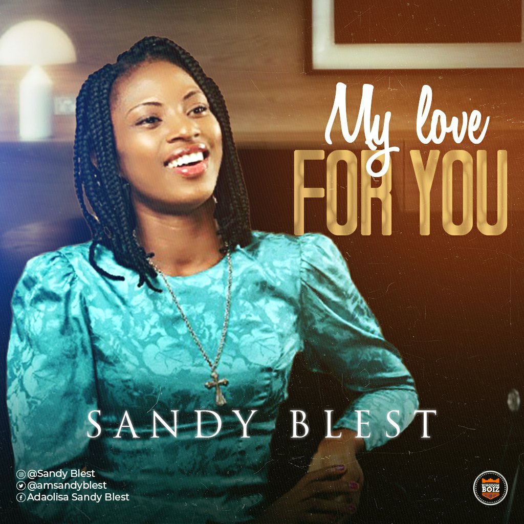 Sandy Blest - My Love For You