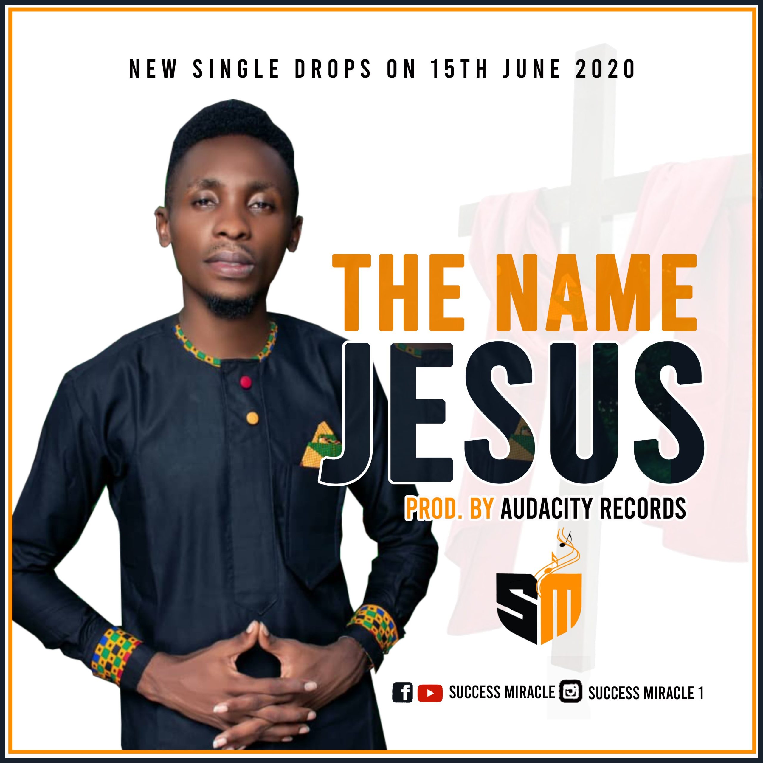 DOWNLOAD Music: Success Miracle - The Name Jesus