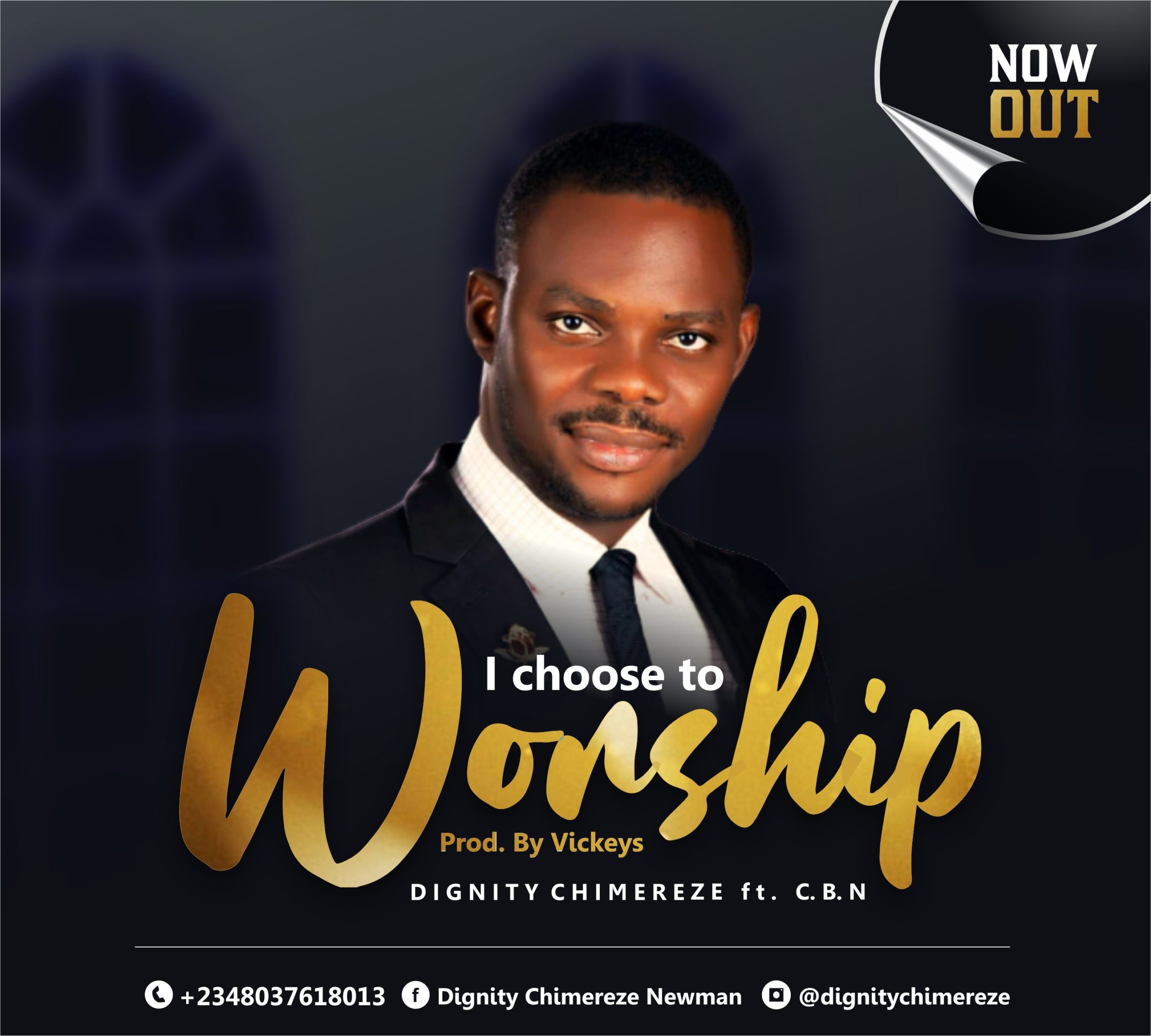 DOWNLOAD Music: Dignity Chimereze - I Choose To Worship (ft. CBN)