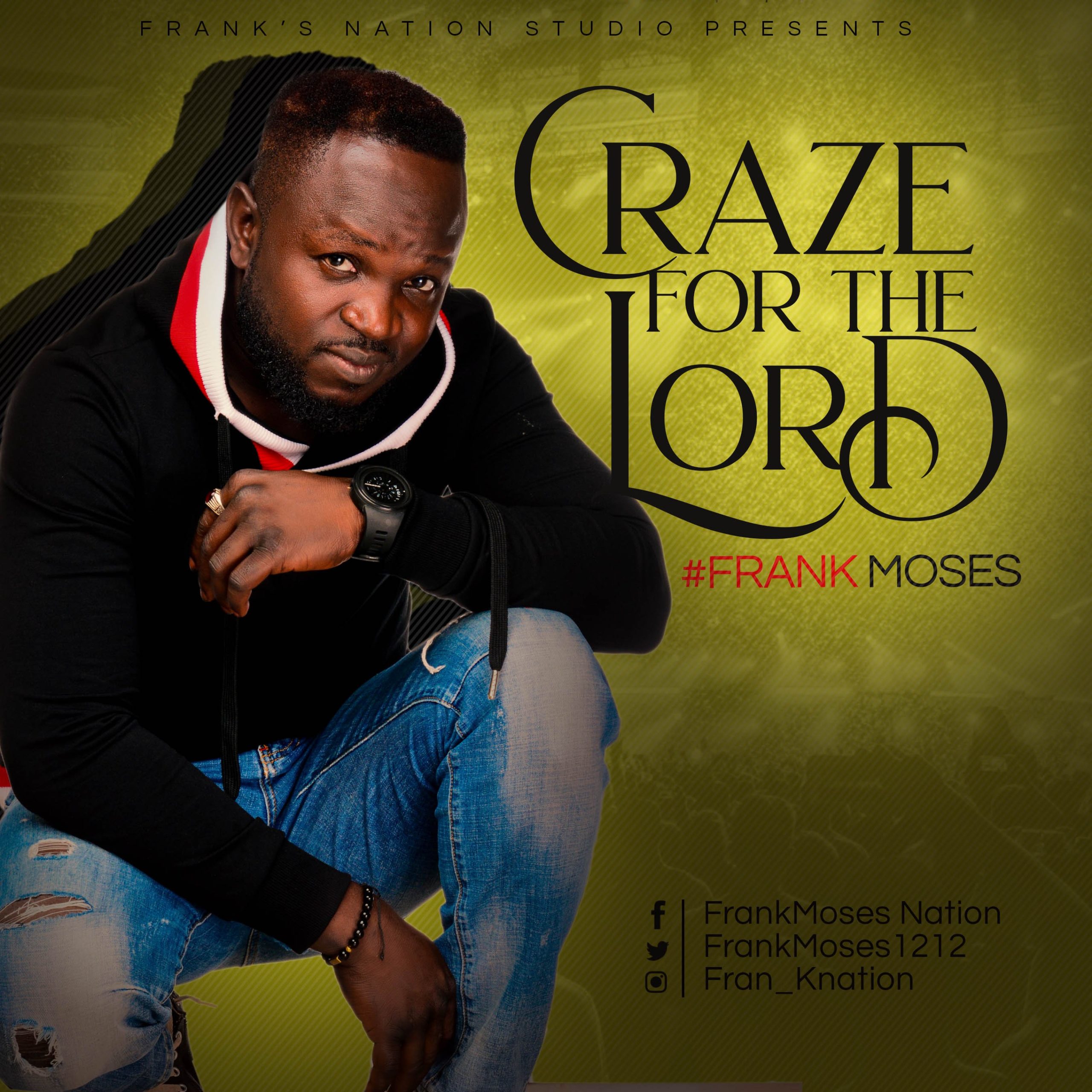 DOWNLOAD Music: Frank Moses - Craze For The Lord