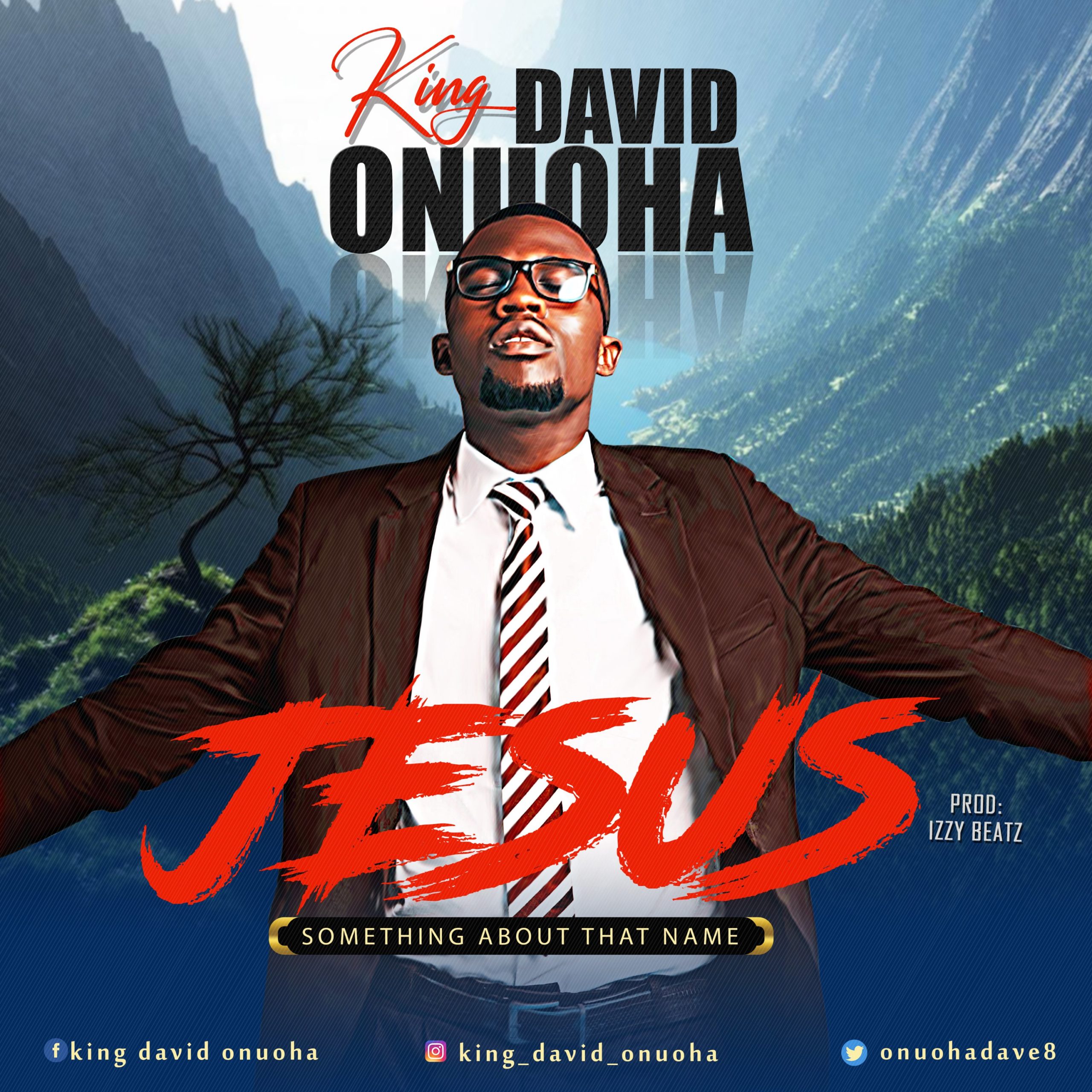 DOWNLOAD Music: King David Onuoha - Jesus (Something About The Name)