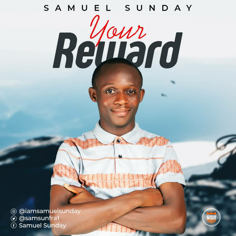 Samuel Sunday is an amazing praise and worship leader who derives fulfillment in selfless and energetic praise and worship to God Almighty. It has become a lifestyle and he has something unique for the world. Guess what???   It is with great joy that He shares his latest music project titled “Your Reward”Download & be blessed  
https://kngdomboiz.com/wp-content/uploads/2021/04/Samuel_Sunday_-_Your_Reward.mp3DOWNLOAD MP3