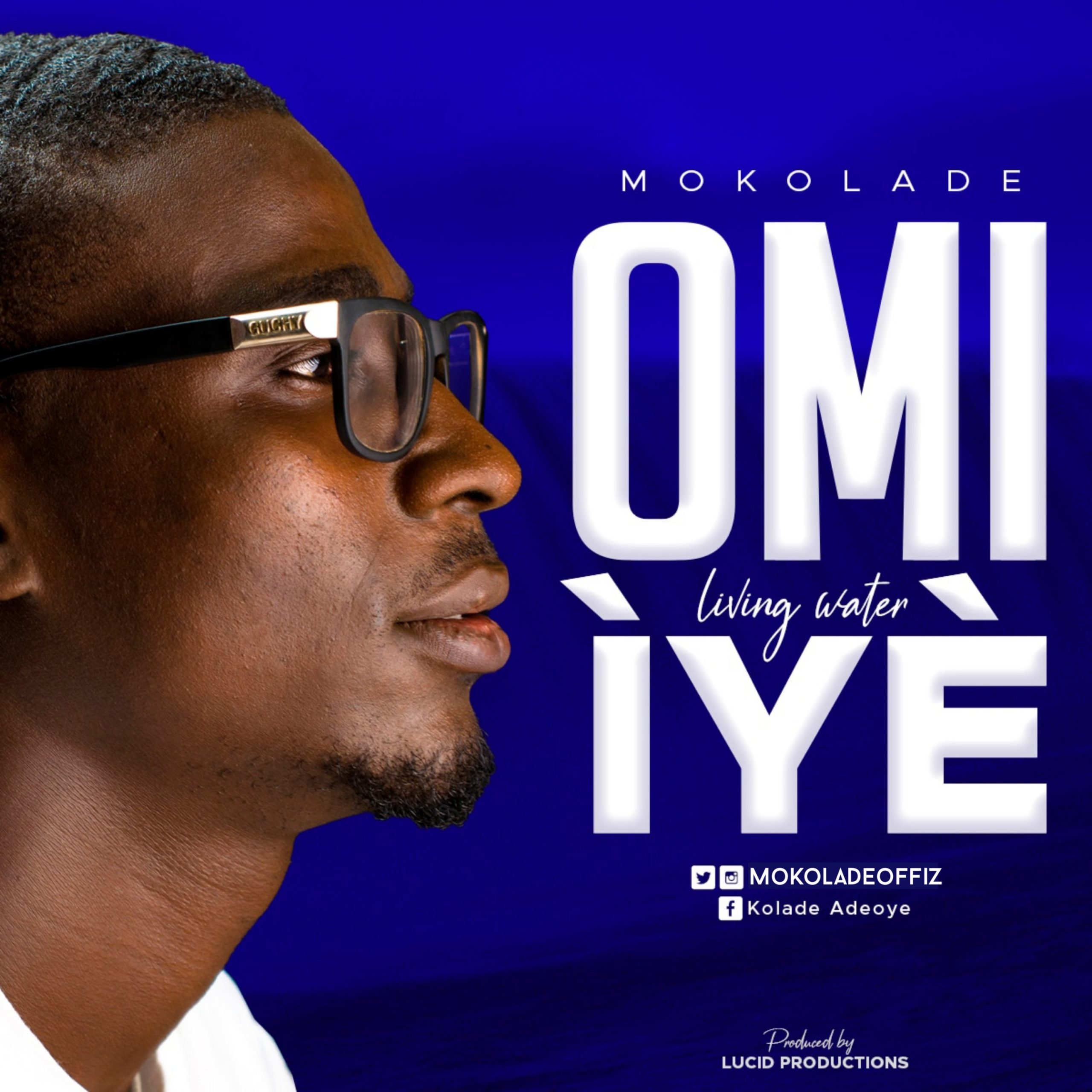 DOWNLOAD Music: Mokolade - Omi Iye (Living Water) 