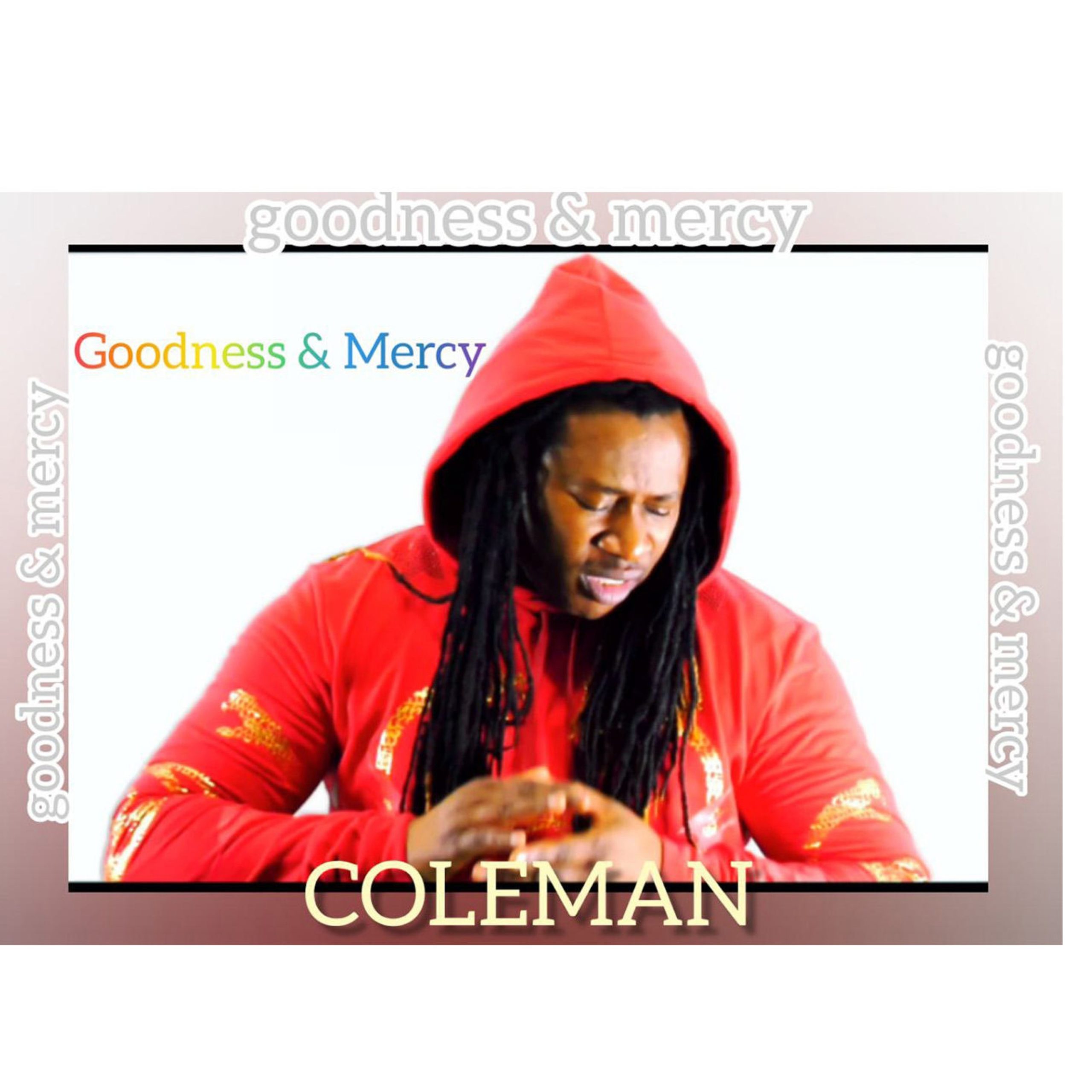 DOWNLOAD Music: Coleman - Goodness & Mercy