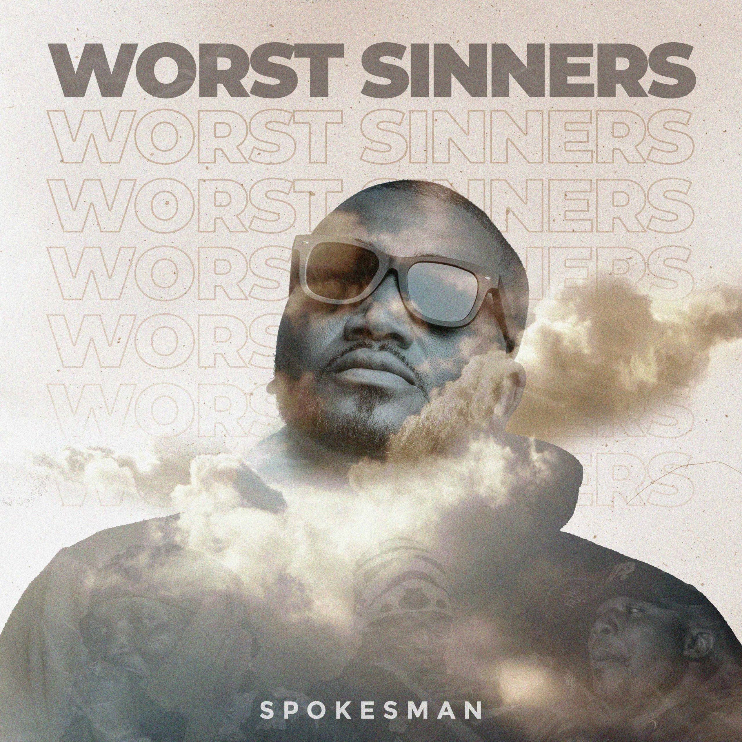 DOWNLOAD Music: Spokesman - Worst Sinners