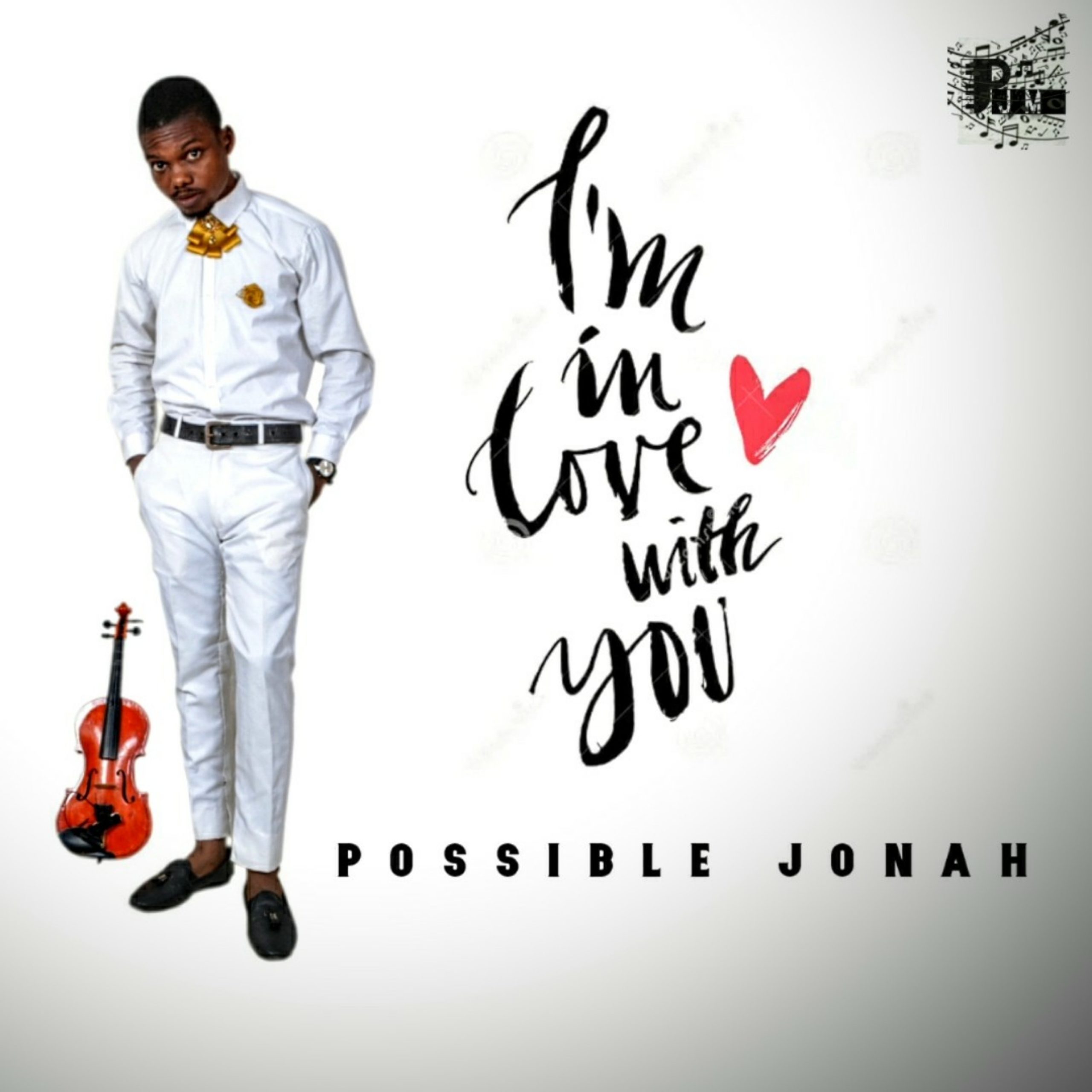 DOWNLOAD Music: Possible Jonah - I'm In Love With You.