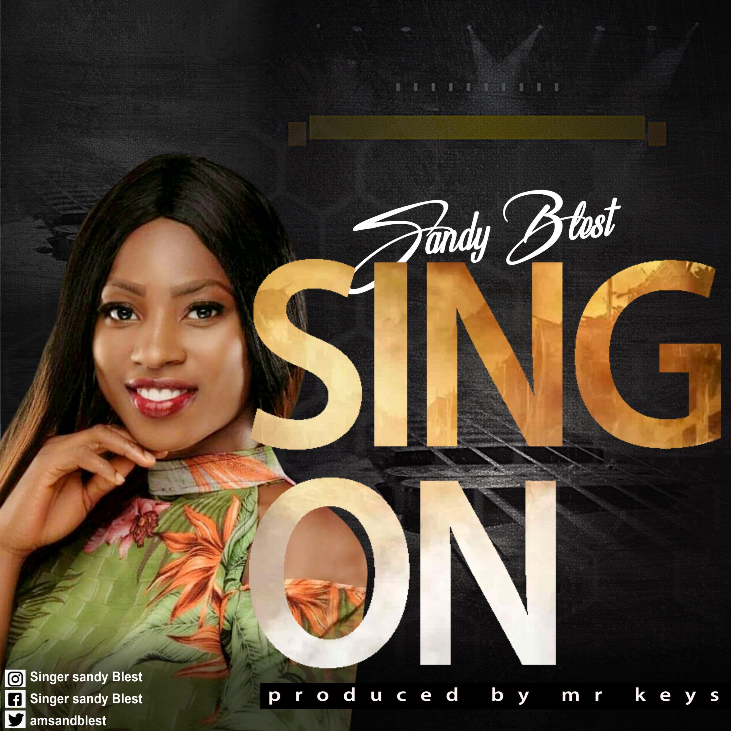 DOWNLOAD Music: Sandy Blest - Sing on