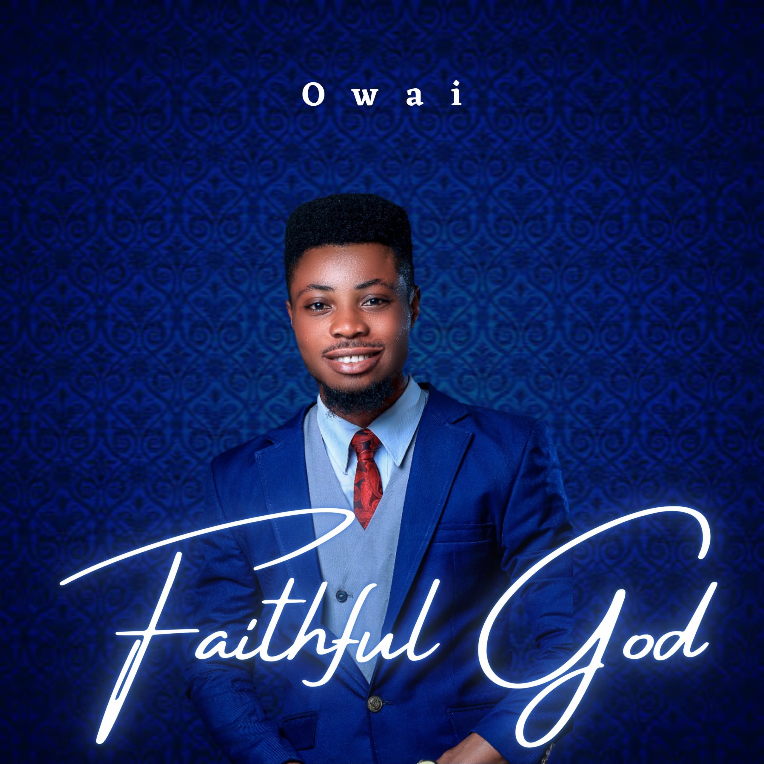 DOWNLOAD Music: Owai - Faithful God