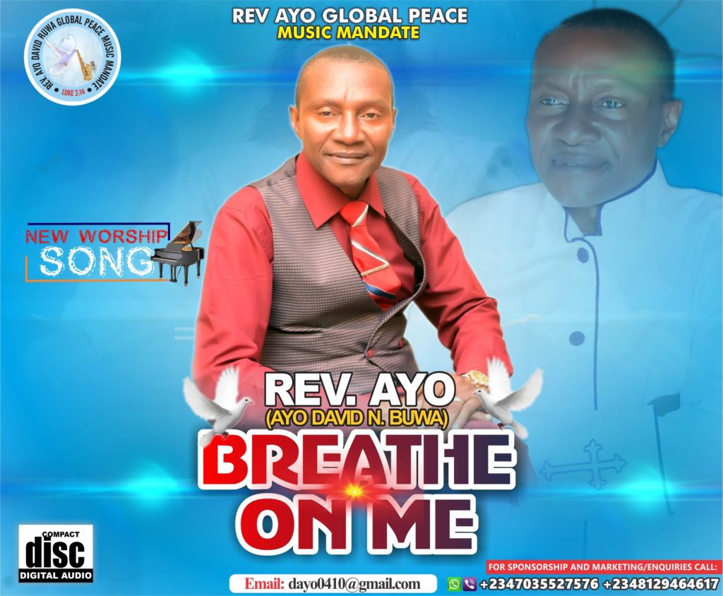 DOWNLOAD Music: Rev AYO - Peace My World Infinity + Breathe on Me