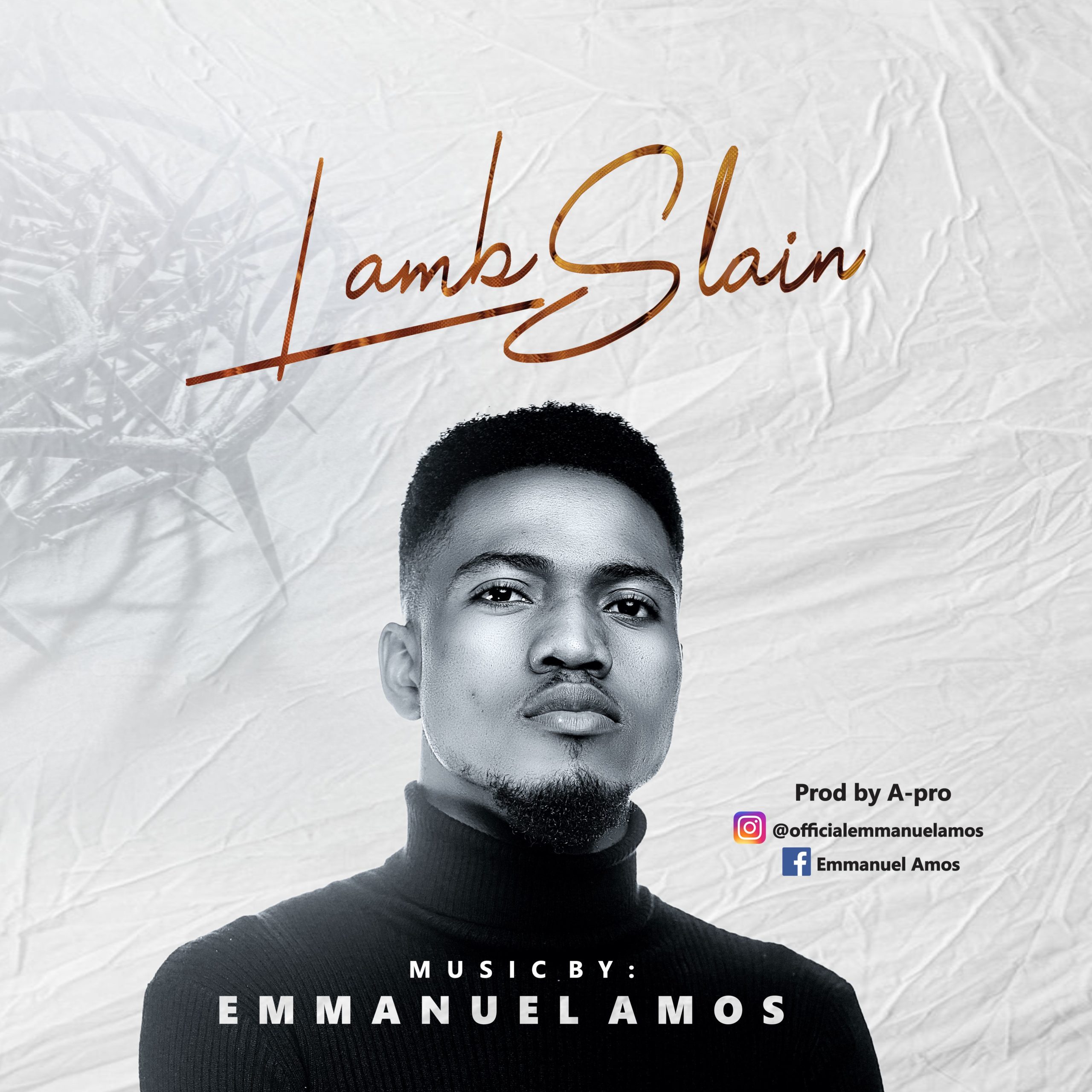DOWNLOAD Music: Emmanuel Amos - The Lamb Slain