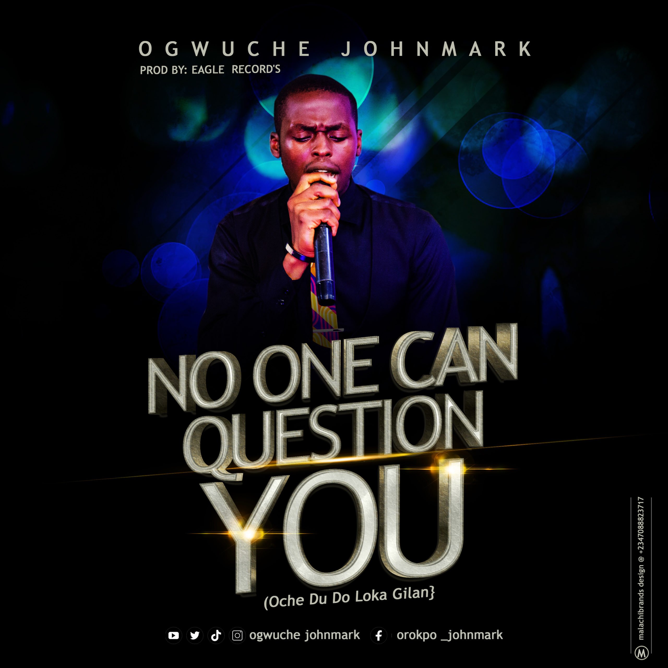 DOWNLOAD Mp3: Ogwuche Johnmark - No One Can Question You