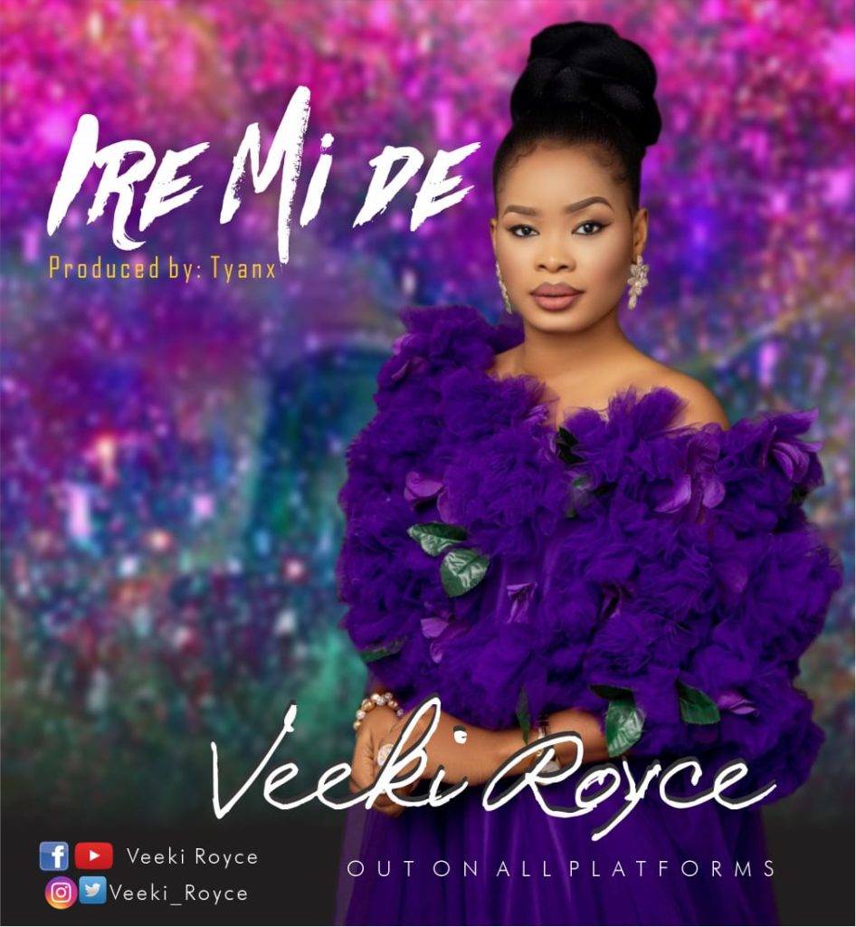 MUSIC Video: Veeki Royce - Iremide