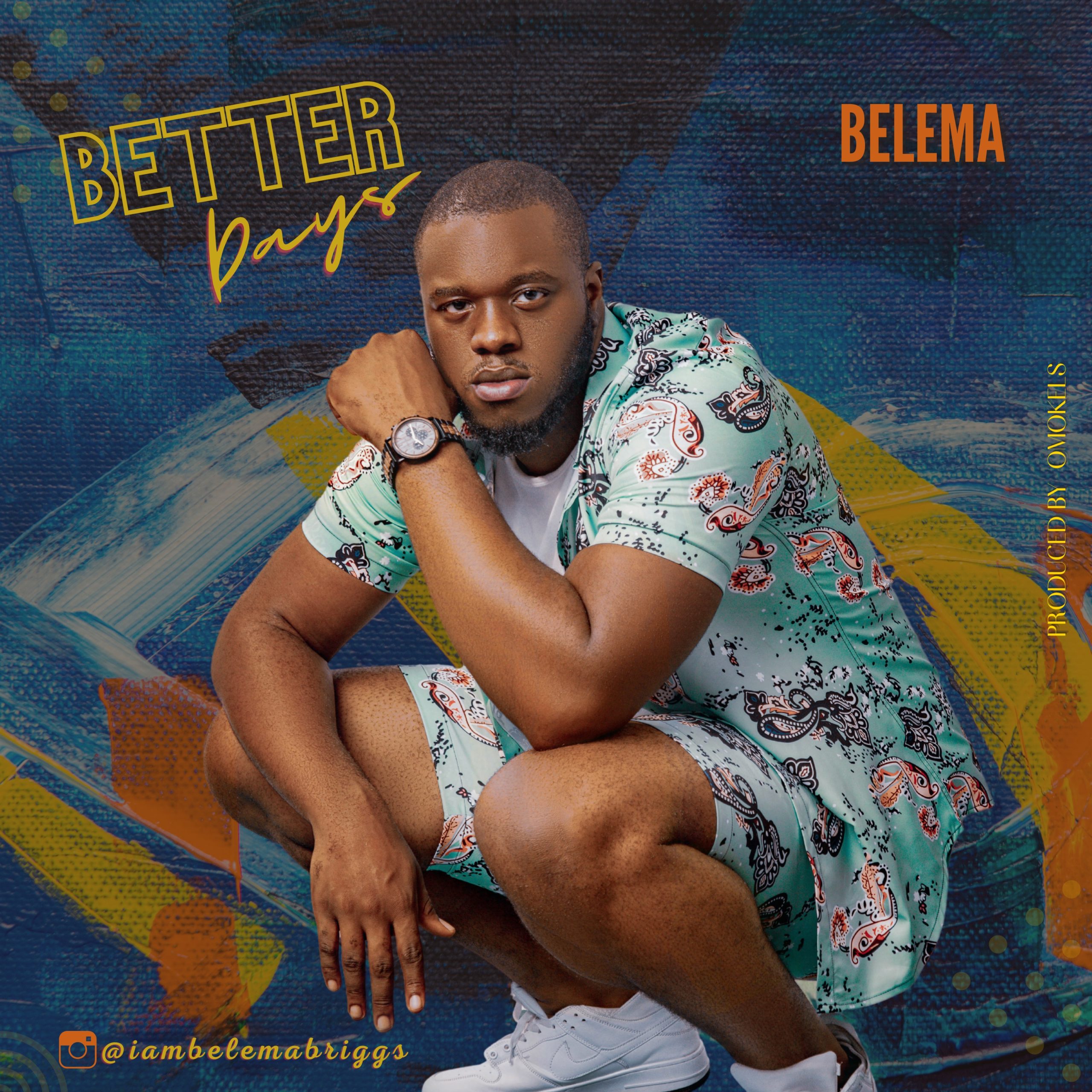 DOWNLOAD Mp3: Belema Briggs- Better Days