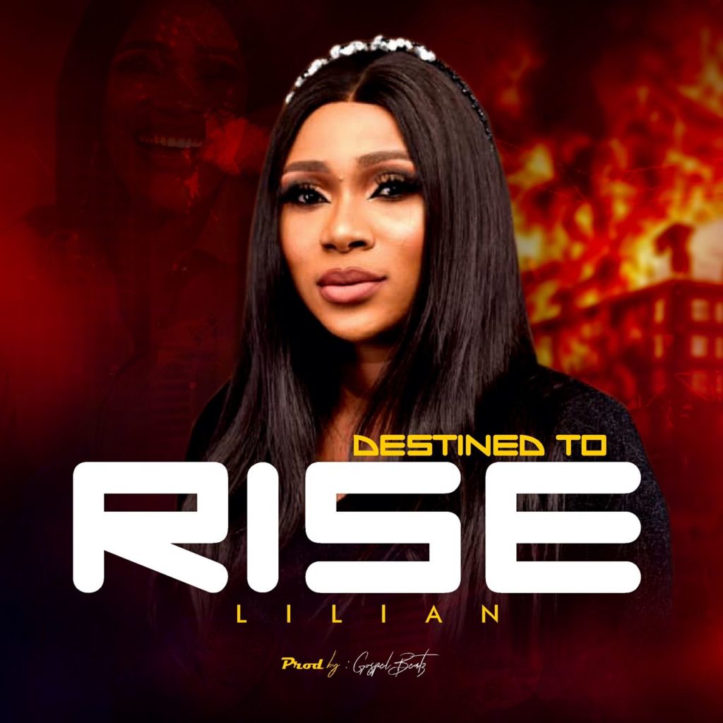 DOWNLOAD Mp3: Lilian - Destined to Rise 