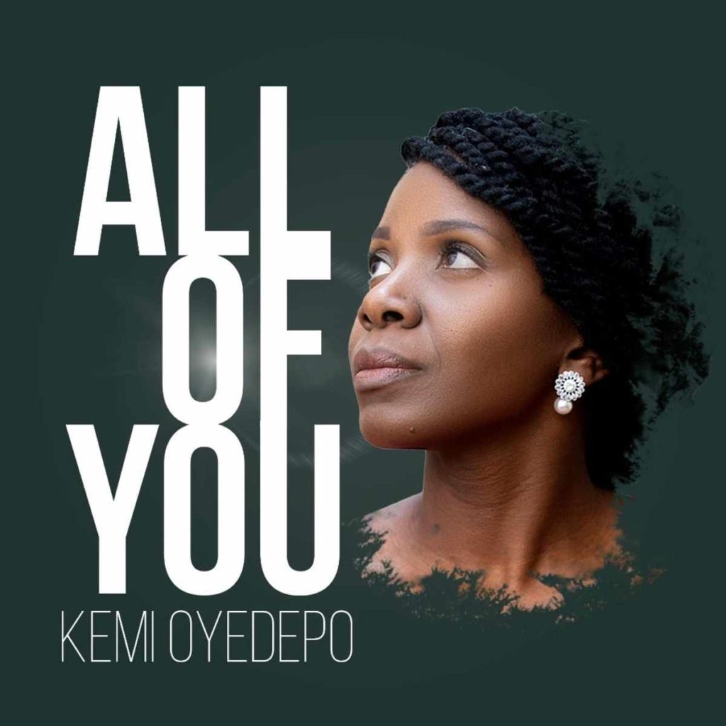 DOWNLOAD Mp3: Kemi Oyedepo - All of You