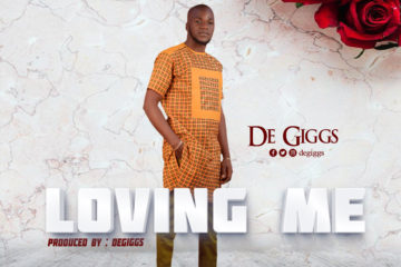 Loving Me - Nigerian Gospel Songs