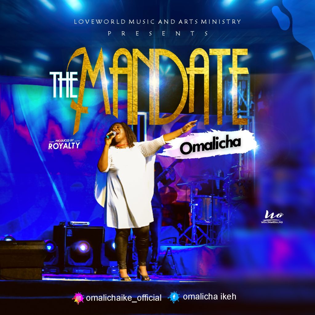 DOWNLOAD Mp3: Omalicha - The Mandate