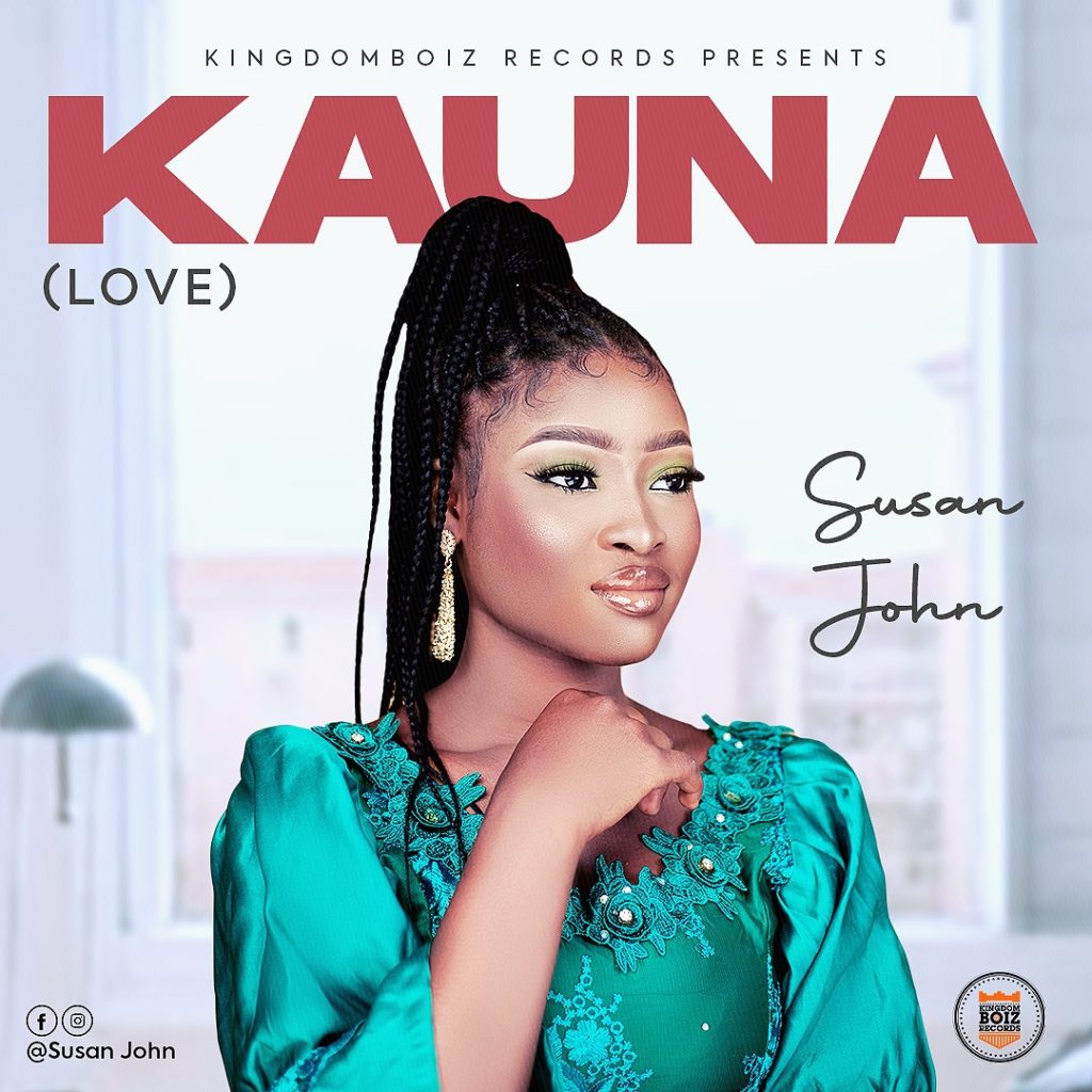 DOWLOAD MP3: Susan John - Kauna (Love)