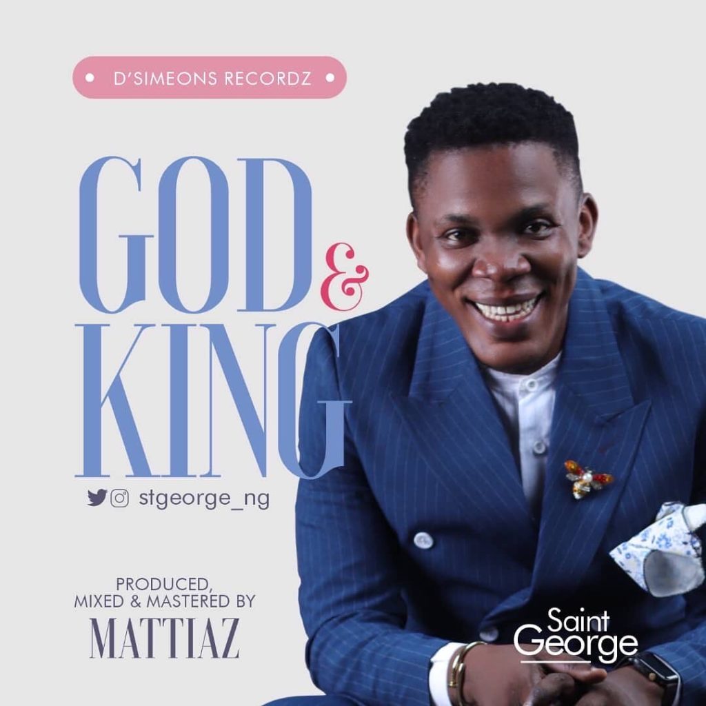 DOWNLOAD Mp3: Saint George - God and King