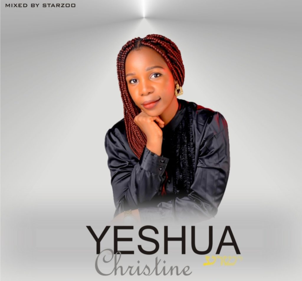 DOWNLOAD Mp3: Christine - Yeshua