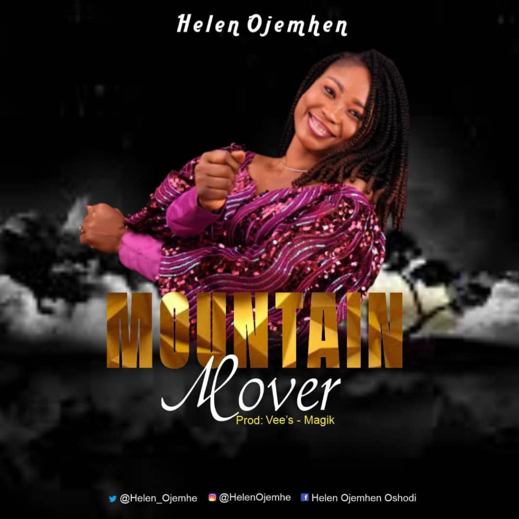 DOWNLOAD Mp3: Helen Ojemhen - Mountain Mover