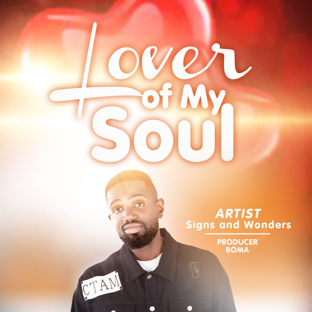 DOWNLOAD Mp3: Signs and Wonders - Lover of my Soul
