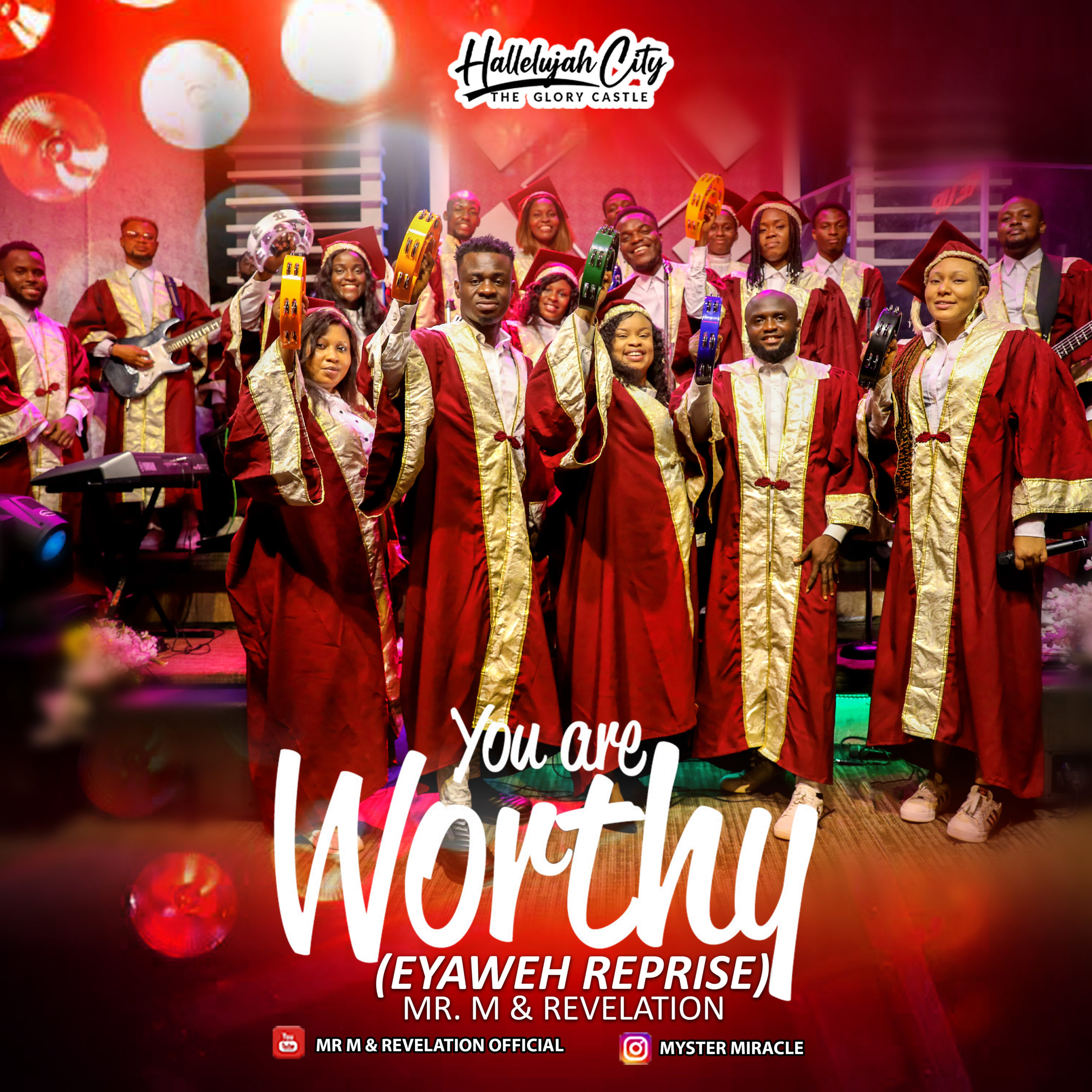 DOWNLOAD Mp3: Mr. M &amp; Revelation - You are Worthy (Eyaweh Reprise)