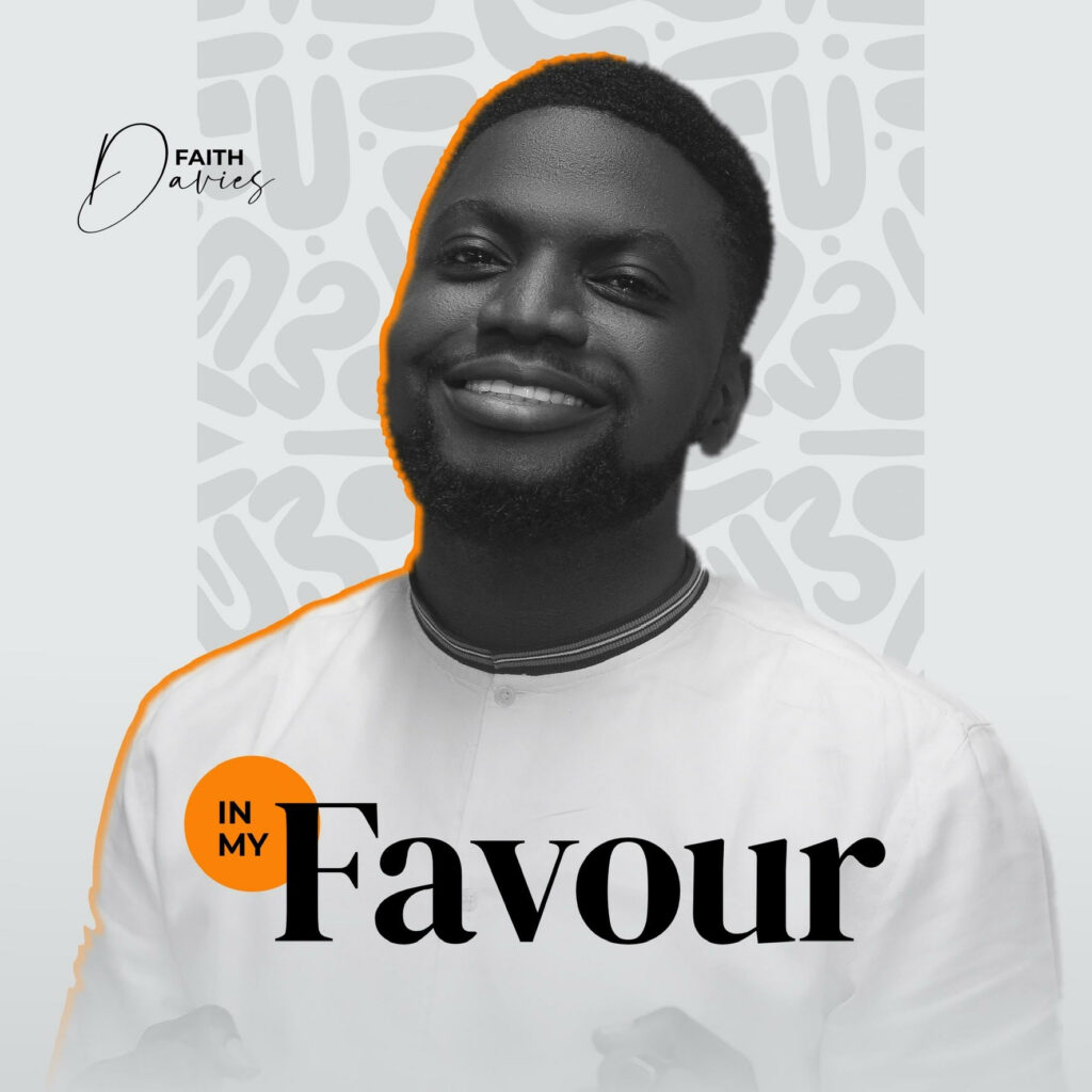 DOWNLOAD Mp3: Faith Davies - In My Favour