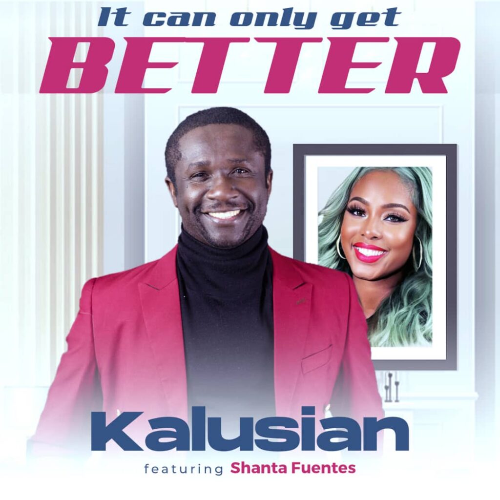 DOWNLOAD Mp3: Kalusian -  It can only get Better