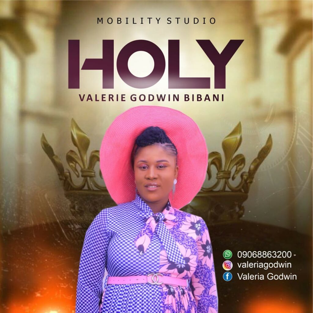 DOWNLOAD Mp3: Valeria Godwin Bibani - Holy