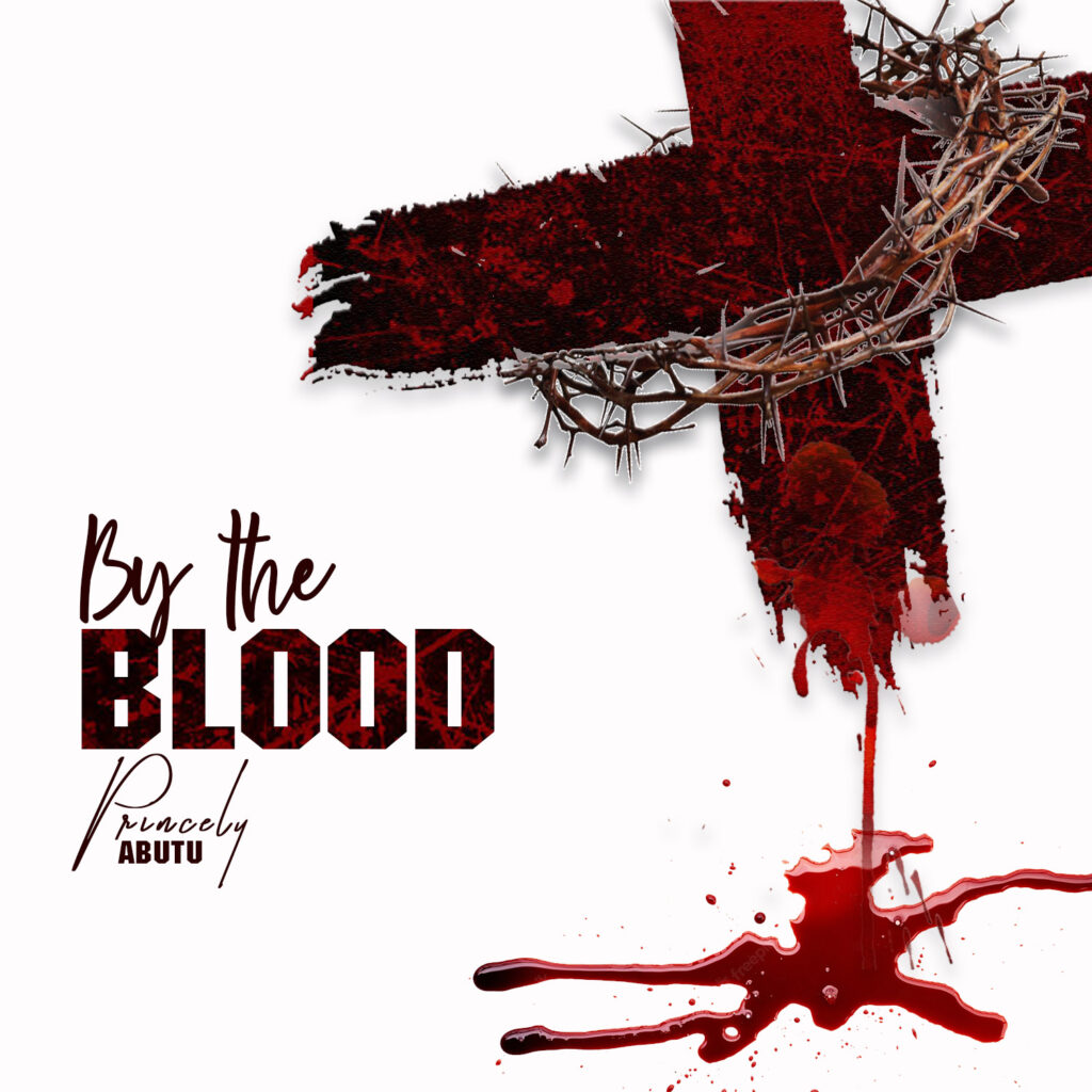 DOWNLOAD Mp3: Princely Abutu - By The Blood 