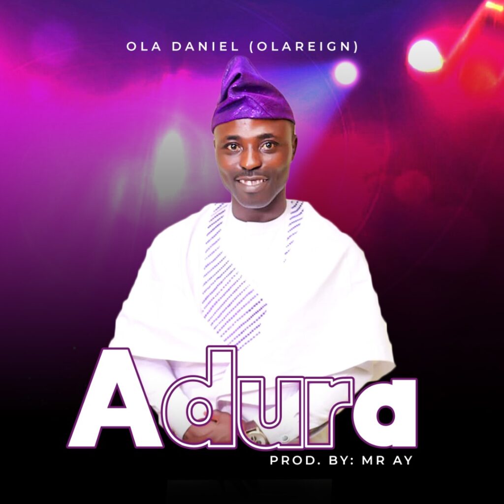 DOWNLOAD Mp3: Ola Daniel - Adura