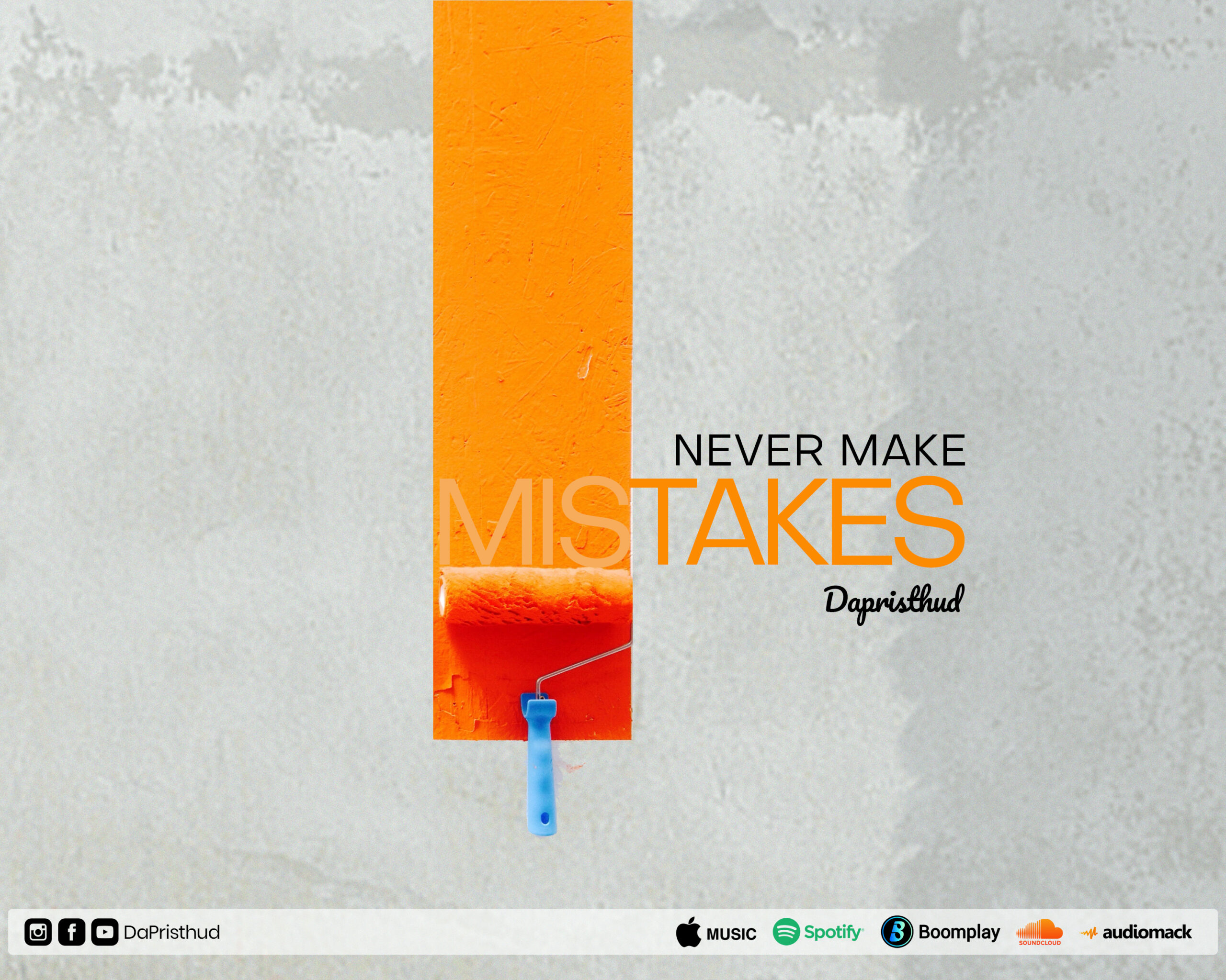 DOWNLOAD Mp3: Dapristhud - Never Make Mistakes