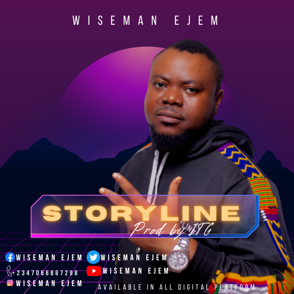 DOWNLOAD Mp3: Wiseman Ejem - Storyline