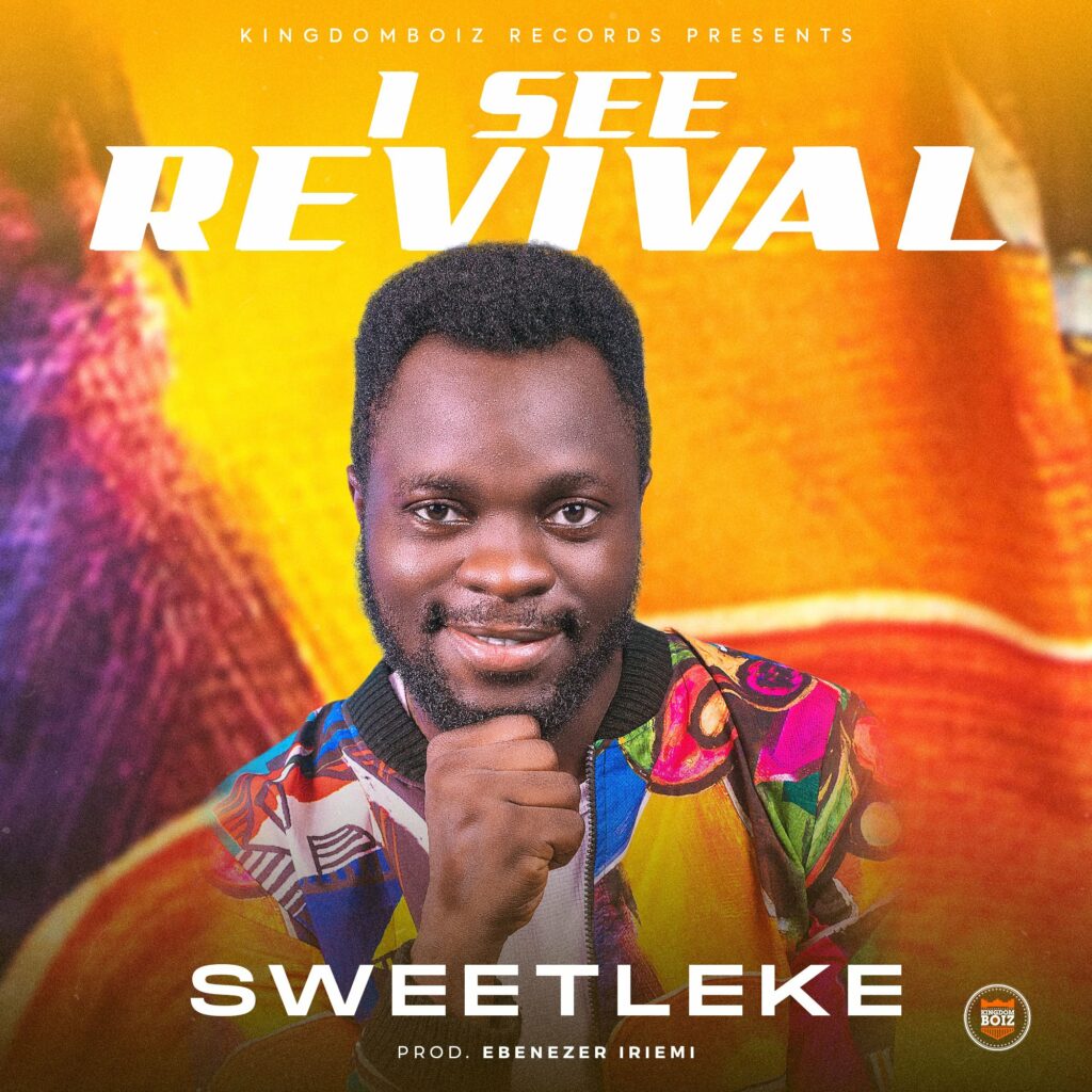 DOWNLOAD Music: Sweetleke - I See Revival