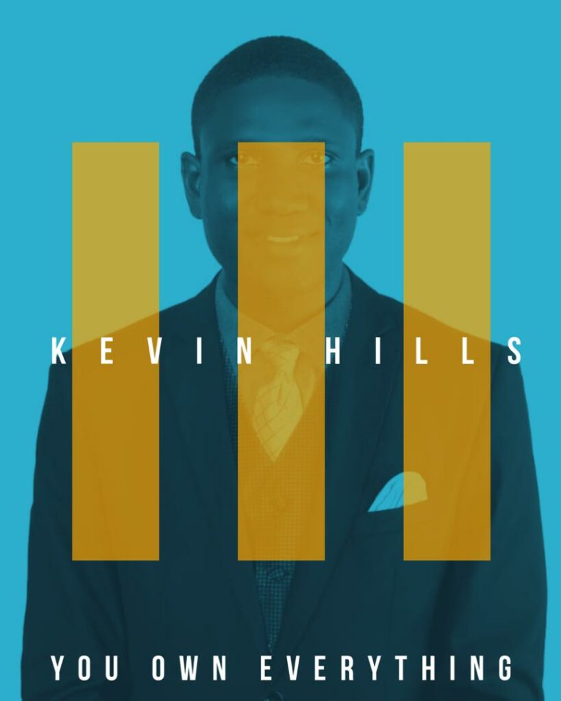 DOWNLOAD Mp3: Kevin Hills - You Own Everything