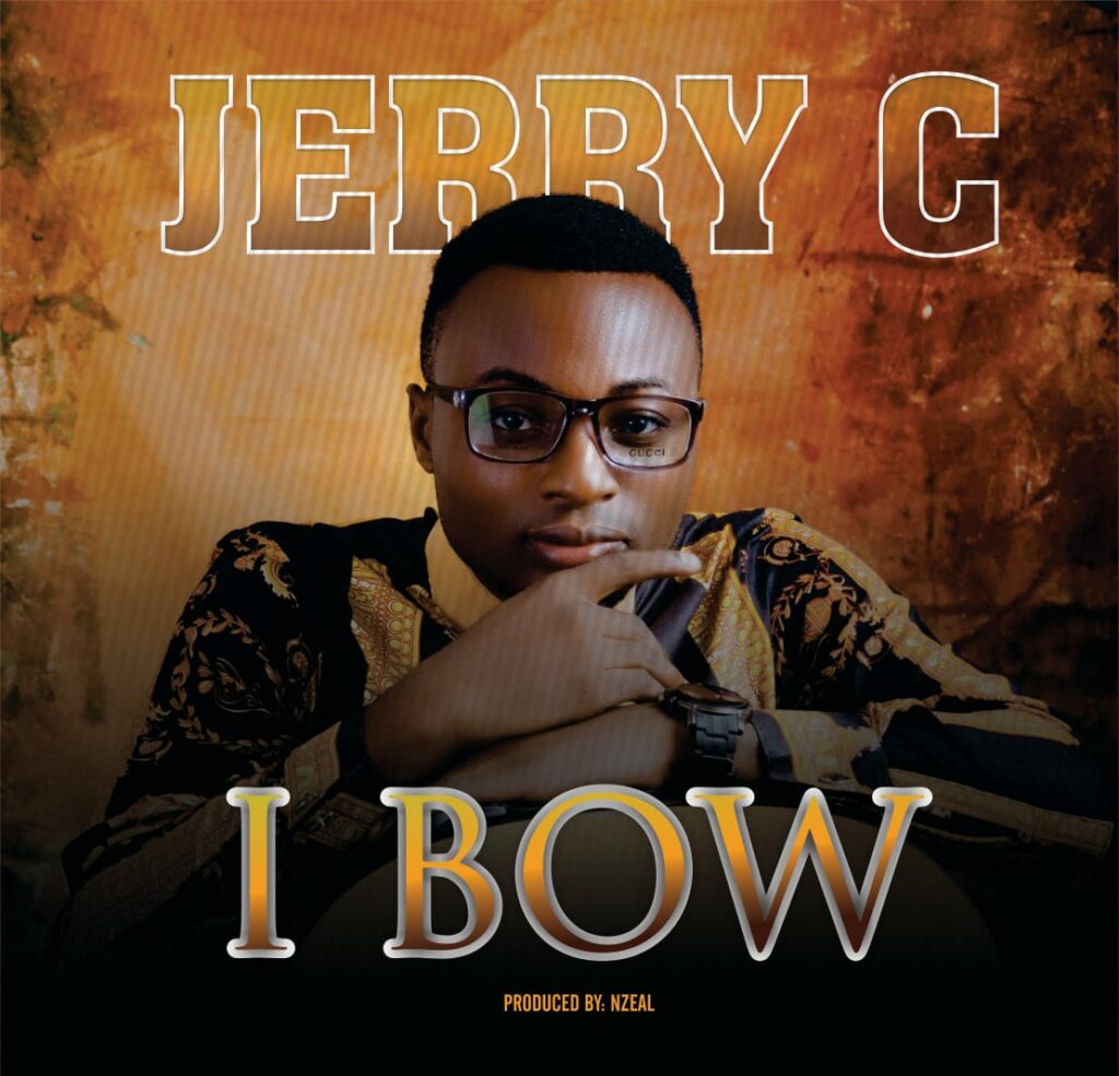 DOWNLOAD Mp3: Jerry C -  I Bow