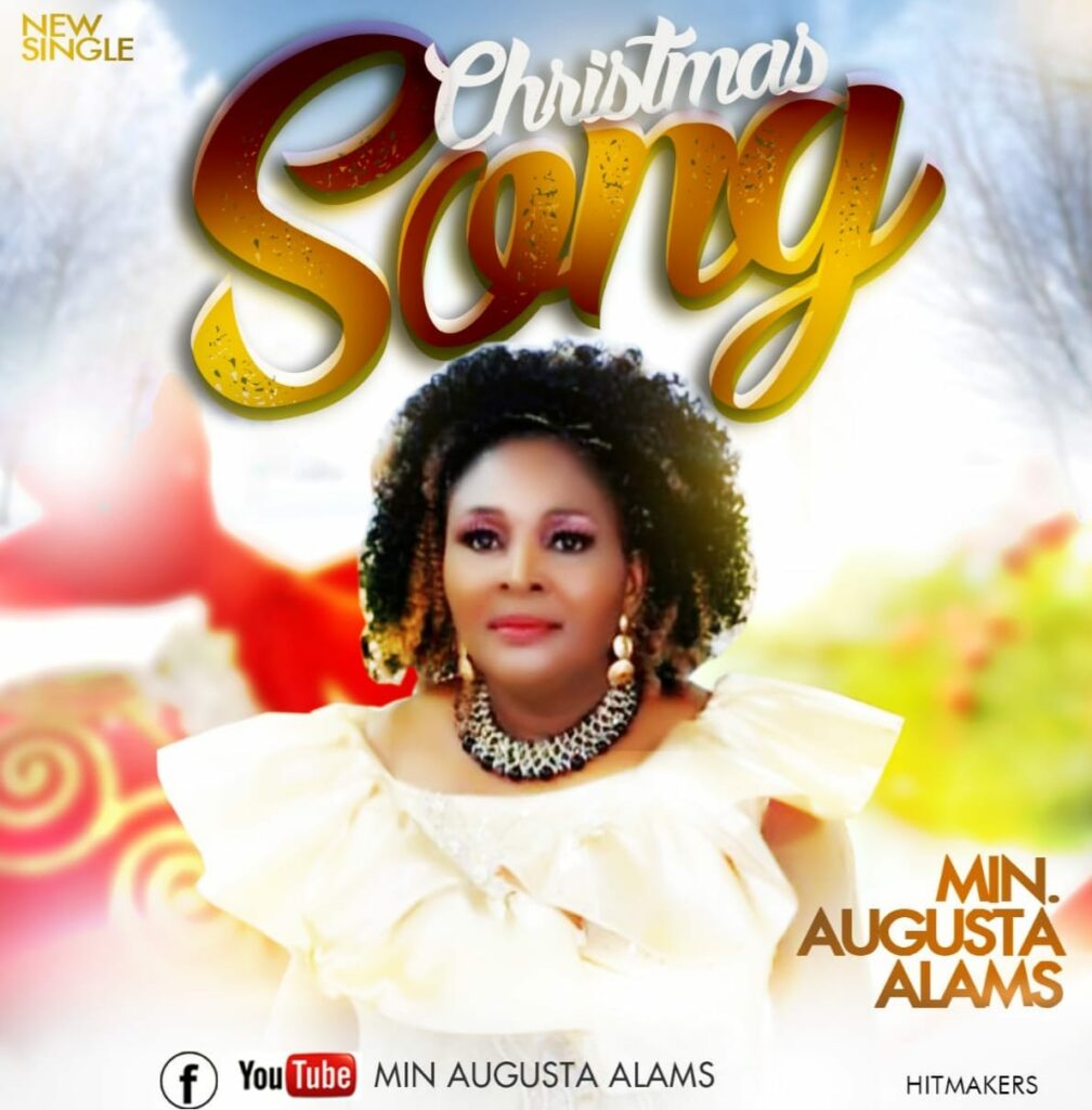 DOWNLOAD Mp3: Minister Augusta Alams - Christmas Song 