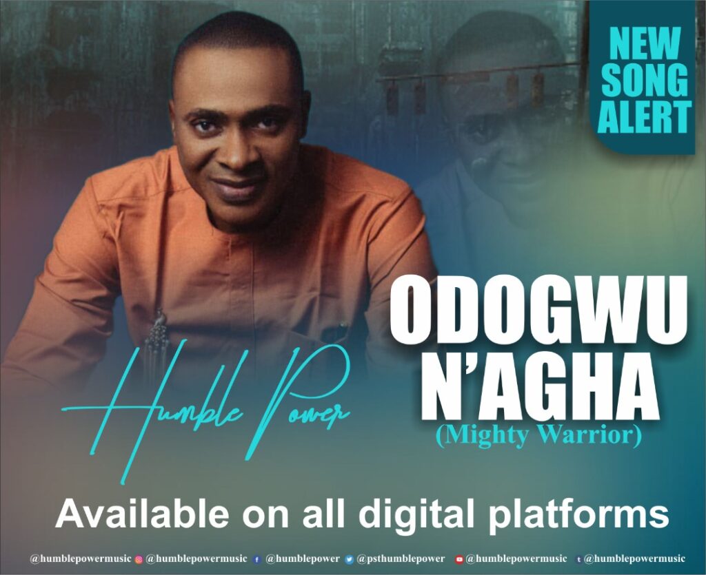 DOWNLOAD Mp3: Humble Power - Odogwu N'agha