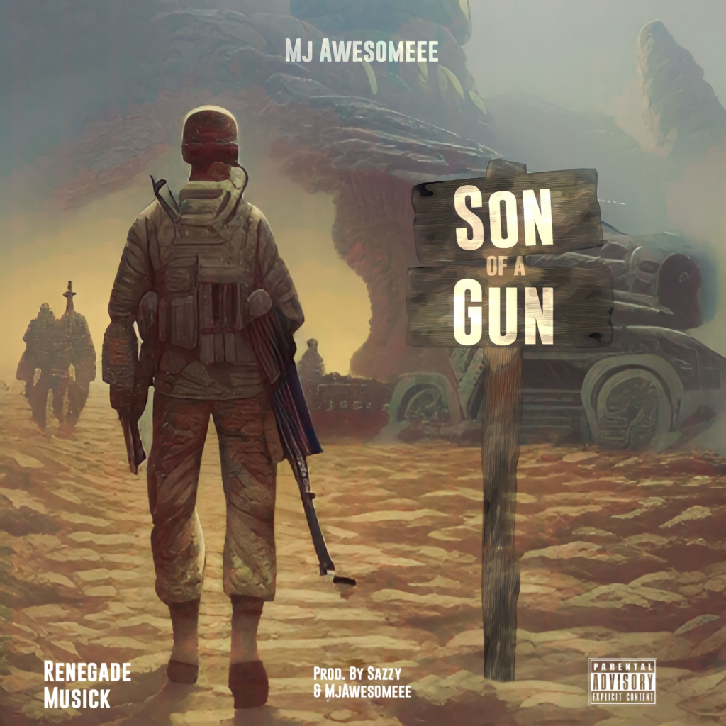 DOWNLOAD Mp3: MJ Awesomeee - Son of a Gun
