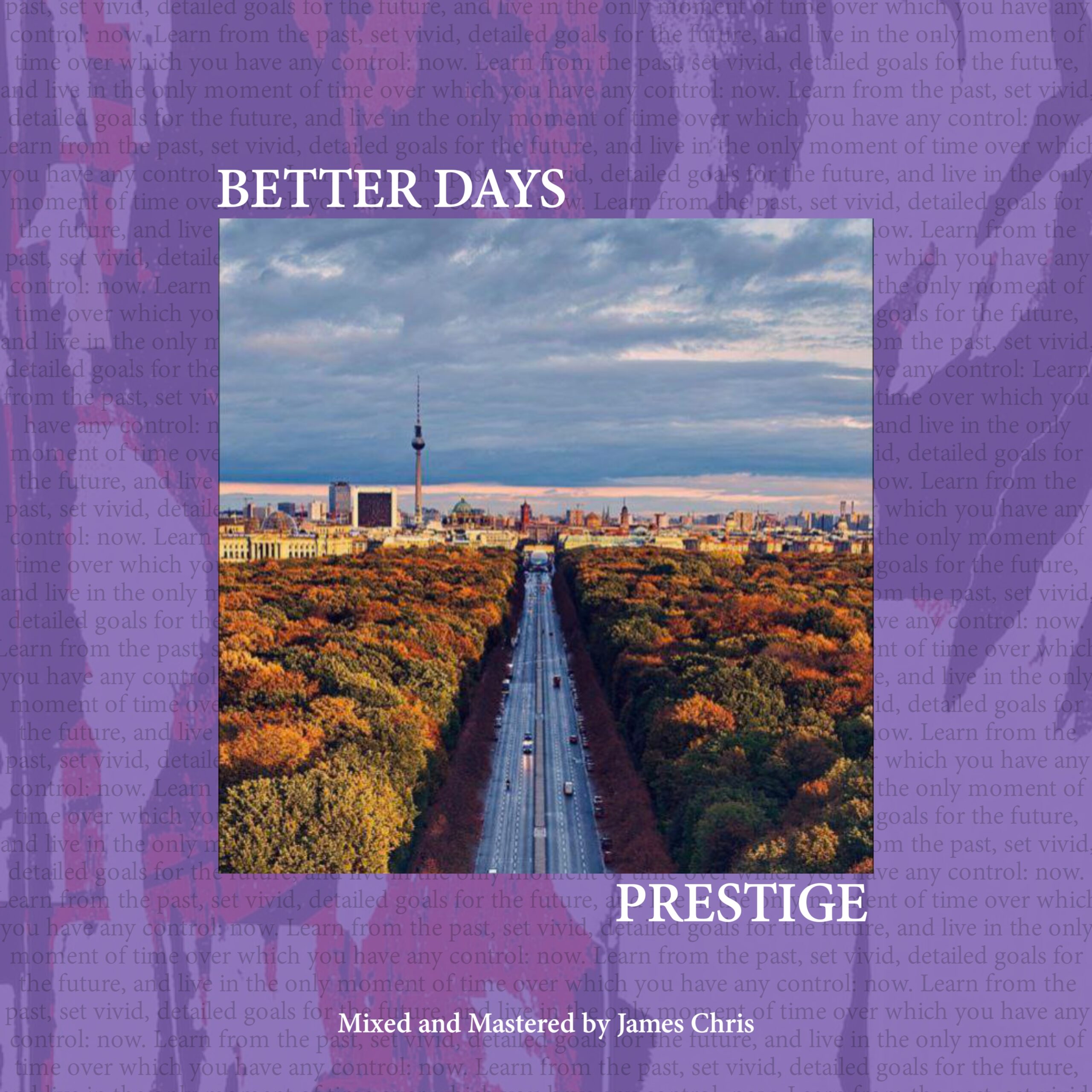 DOWNLOAD Mp3: Prestige - Better Days