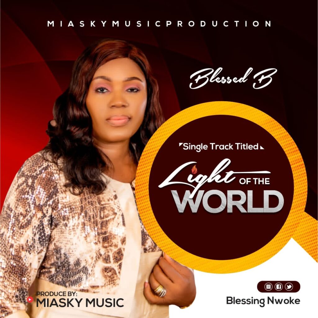 DOWNLOAD Mp3: Blessed B - Light of the World