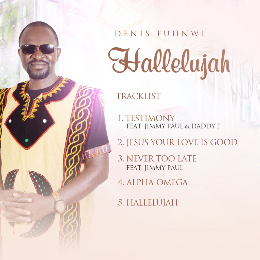 DOWNLOAD EP: Denis Fuhnwi -  Hallelujah