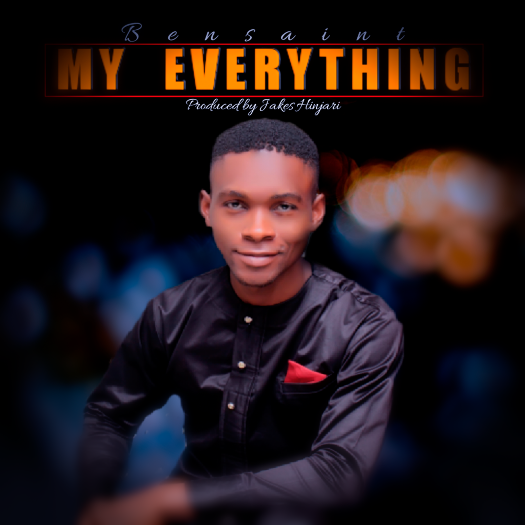 DOWNLOAD Mp3: Bensaint - My Everything.