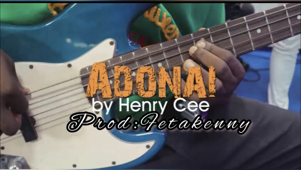 DOWNLOAD Mp3: Henry Cee - Adonai