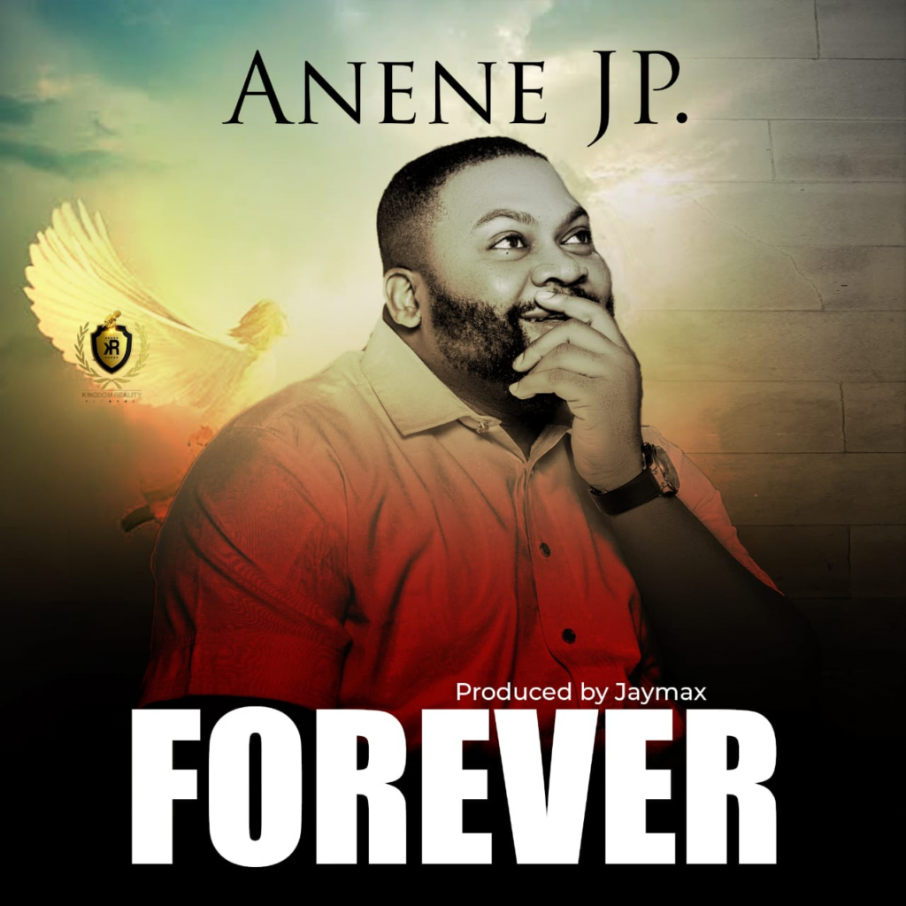 DOWNLOAD Mp3:  Anene JP - Forever