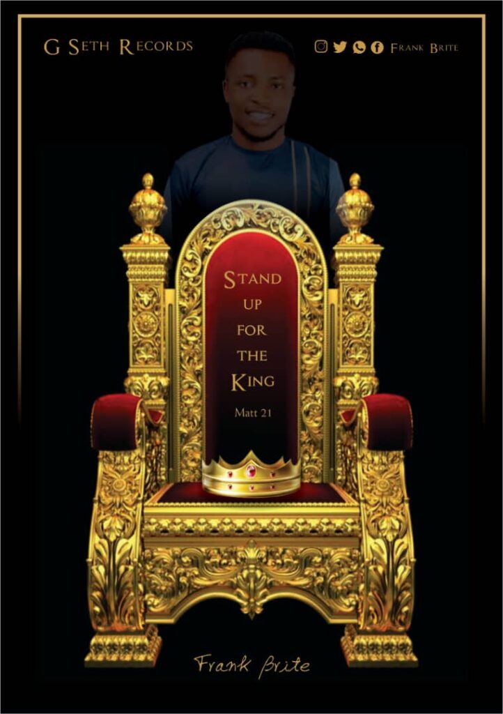 DOWNLOAD Mp3: Frank Brite - Stand Up For The King