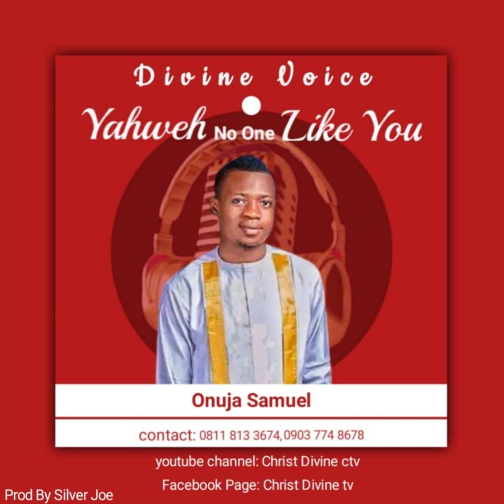 DOWNLOAD Mp3: Apst. Onuja Samuel - Yahweh No One Like You